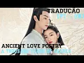Ancient Love Poetry - A Thousand Years Of Search - A-Lin (Tradução) / PT - BR /