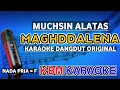 Download Lagu MAGHDALENA - Muchsin Alatas | KARAOKE HD