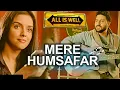 Download Lagu Mere Humsafar Full Audio Song/ Mithoon, Tulsi Kumar/ All Is Well/ T- Series