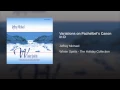 Variations on Pachelbel's Canon in D
