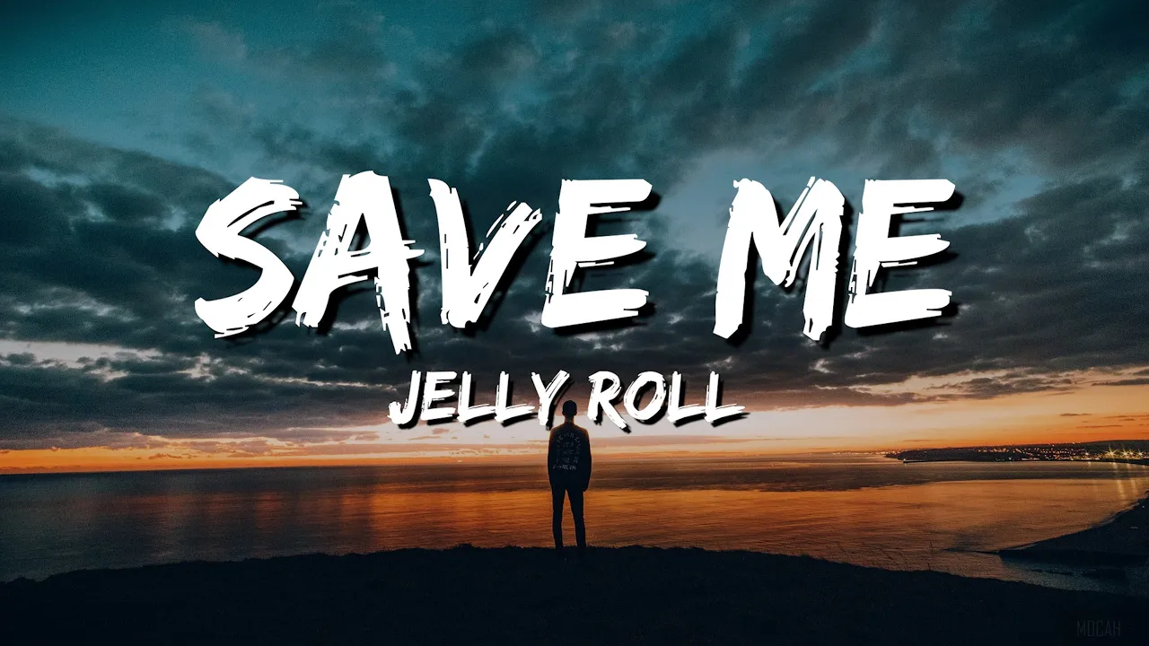 Jelly Roll - Save Me (lyrics)