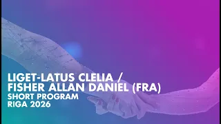 LIGET LATUS FISHER FRA Junior Pairs Short Program Riga 2026