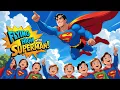 Flying High with Superman Fun Superhero Song for Kids
