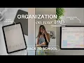 BACK TO SCHOOL DIGITAL PLANNING SETUP iPad organization tips productivity apps for school
