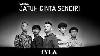 Download LYLA - Jatuh Cinta Sendiri (Unofficial Video Lyric) MP3