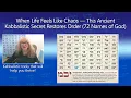 When Life Feels Like Chaos This Ancient Kabbalistic Secret Restores Order 72 Names of God -