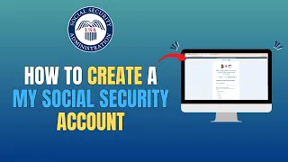HOW TO CREATE A MY SOCIAL SECURITY ACCOUNT - UPDATE 2026