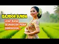 Lagu BAJIDORAN SUNDA LUAR BIASA GEUNAHEUN PISAN SOOR AH.. 