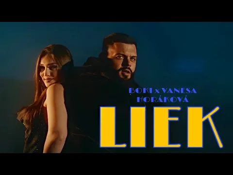 Video Thumbnail: BOKI x VANESA HORÁKOVÁ - LIEK (prod. Vajdis ) |Official Video|