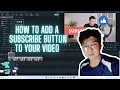HOW TO ADD A SUBSCRIBE BUTTON IN FILMORA 11