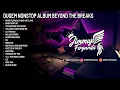 DUGEM NONSTOP ALBUM BEYOND THE BREAKS SUPER VVIP BIKIN ROOM AUTO FLY BOSKU [ JIMMY FERYANDA ]
