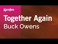 Download Lagu Together Again - Buck Owens | Karaoke Version | KaraFun