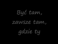 Lagu Lady Pank - Zawsze tam gdzie ty +tekst