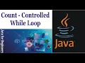 Java Tutorial Count controlled while Loop
