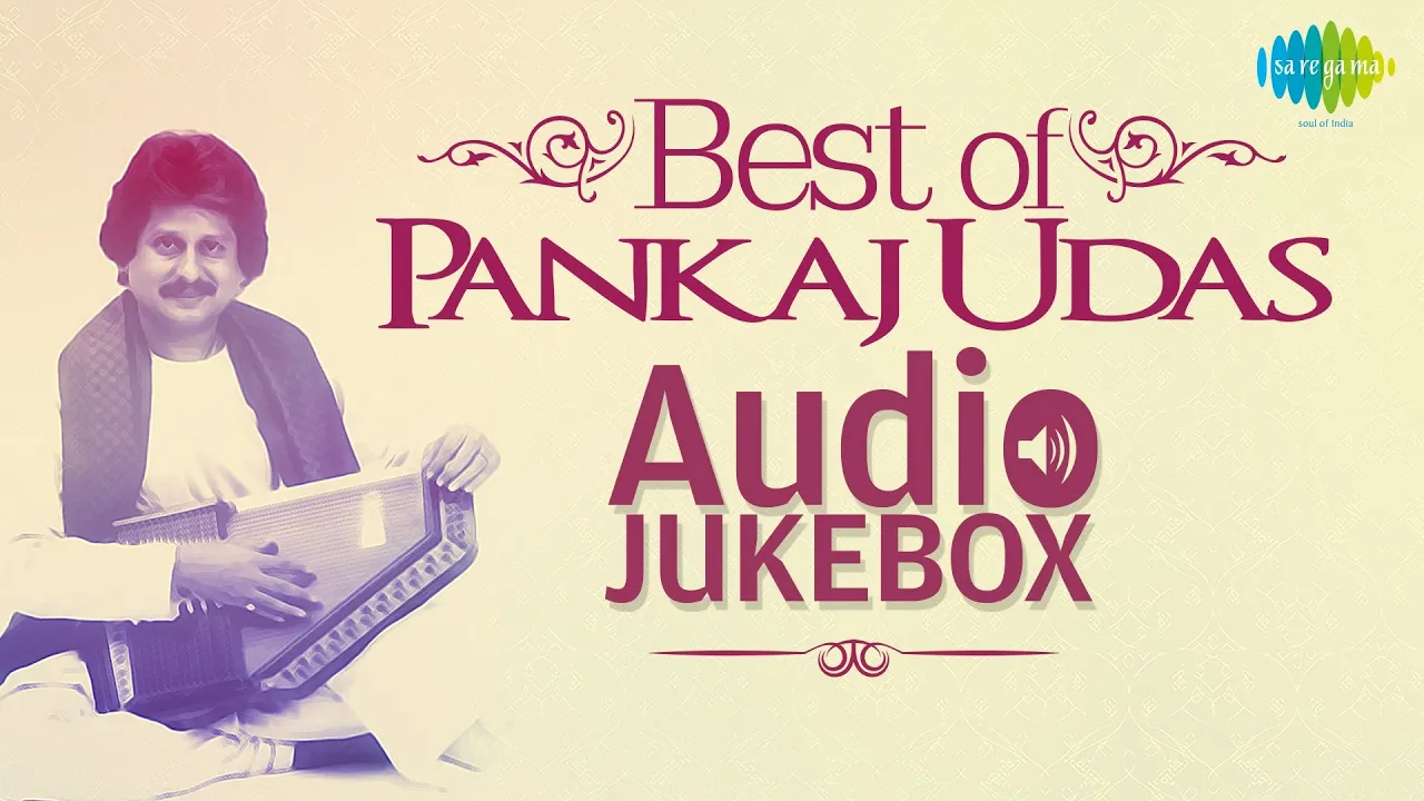 Best of Pankaj Udas | Ghazal Hits | Audio Jukebox