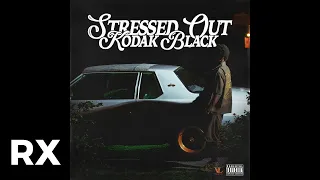 Download Kodak Black - Stressed Out (Audio) MP3
