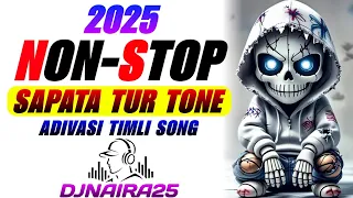  non stop tur tone sapata 2025 non stop adivasi timli gamit song tur tone sapata mixing djnaira25