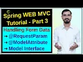 Handling Form Data in Spring C using Annotations RequestParam ModelAttribute Model
