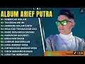 ARIEF PUTRA FULL ALBUM TERBARU 2024 | REMBULAN MALAM🎵TAK SEDALAM INI🎵| TERPOPULER TANPA IKLAN