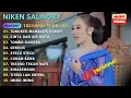 Download Lagu PLAYLIST LAGU NIKEN SALINDRY -TUNGKEK MAMBAOK RABAH 2 TEMEN DIPERJALANAN VIRAL 2025 | GERIGIS