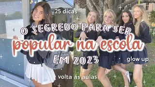 COMO SER POPULAR NA ESCOLA EM 2023 | 25 DICAS PARA TER POPULARIDADE NO COLÉGIO NA VOLTA ÀS AULAS ✨