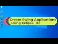 Java Swing using Eclipse IDE 2022 Install Swing in Eclipse Install WindowBuilder Plugin in Eclipse