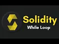 While Loop In Solidity Programming Language Complete Solidity Course 2022