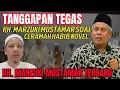 Lagu TANGGAPI TEGAS CERAMAH HABIB NOVEL SOAL KRITIK NASAB KABIB YAMAN - KH. MARZUKI MUSTAMAR TERBARU