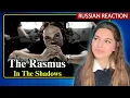 Download Lagu RUSSIAN first time reaction to The Rasmus - In the Shadows