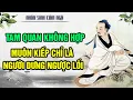 Lagu ‘Tam quan’’ không hợp mãi chỉ là người dưng ngược lối kết giao chẳng được nói chi đến hôn nhân