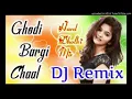 Download Lagu Ghodi Bargi chaal re remix song