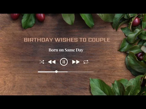 Birthday Wishes to Couple born on Same Day @HappyWish