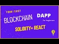 Your First dApp Blockchain Solidity React Part 1