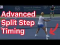 Advanced Split Step Timing Tennis Footwork