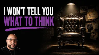 Why I Don t Tell You What to Believe