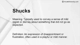 Shucks Meaning