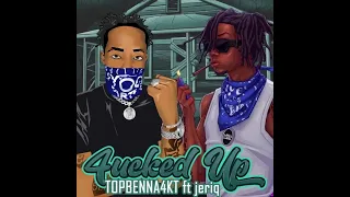 fvckedup topbenna feat jeriq