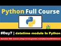 Datetime module in Python Python Tutorial