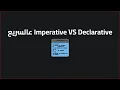 Imperative VS Declarative