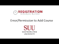 Registration Schedule Builder - Errors or Add Course Instructions