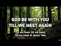 Download Lagu God Be with You Till We Meet Again - Lyrics - Old Hymns of Faith