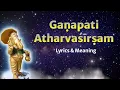 Download Lagu Ganapati Atharvashirsham | With Lyrics and Meaning (Vedic Chants)