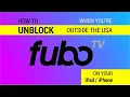 How to Watch fuboTV Outside the US on Android Phone