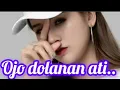 Lagu SPESIAL ALBUM DANGDUT PILIHAN VERSI JAWA ( dolanan ati ) audio jernih paling pas buat teman ngopi 