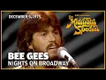 Download Lagu Nights on Broadway - Bee Gees | The Midnight Special