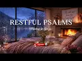 Be Still And Know | Psalms in Songs and Gentle Rain
