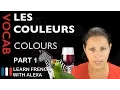 Colours in French Part 1 basic French vocabulary from Learn French With Alexa