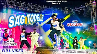  sag tode gele nagpuri song singer maxx bhai 