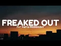 Fat Papi & Prodshushy - Freaked Out (Lyrics)