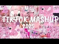 Lagu Tiktok Mashup May 💗2025💗 (Not Clean)